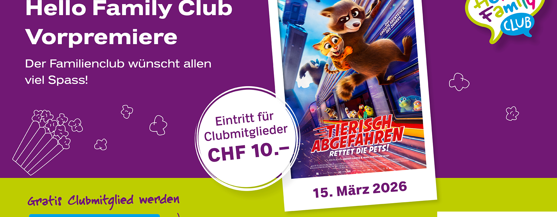 Hello Family Vorpremiere Tierisch Abgefahren