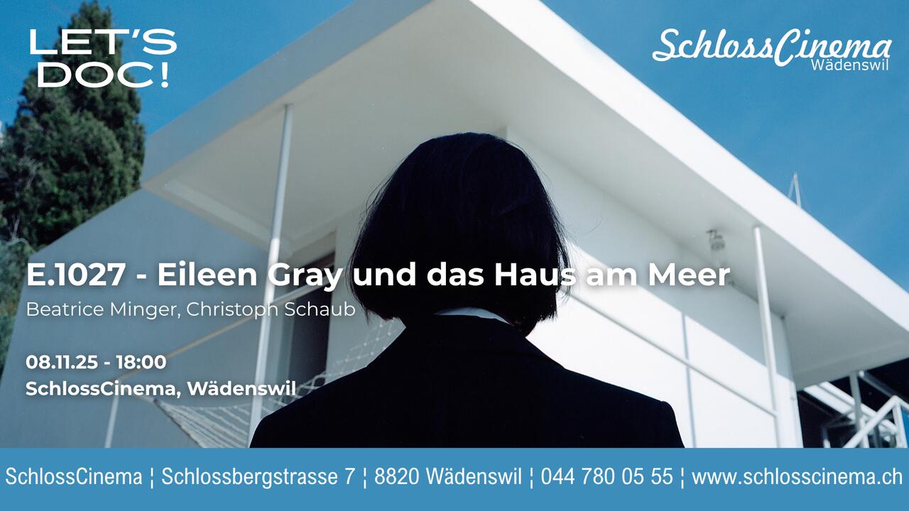 Let's Doc E.1027 - Eileen Gray und das Haus am Meer