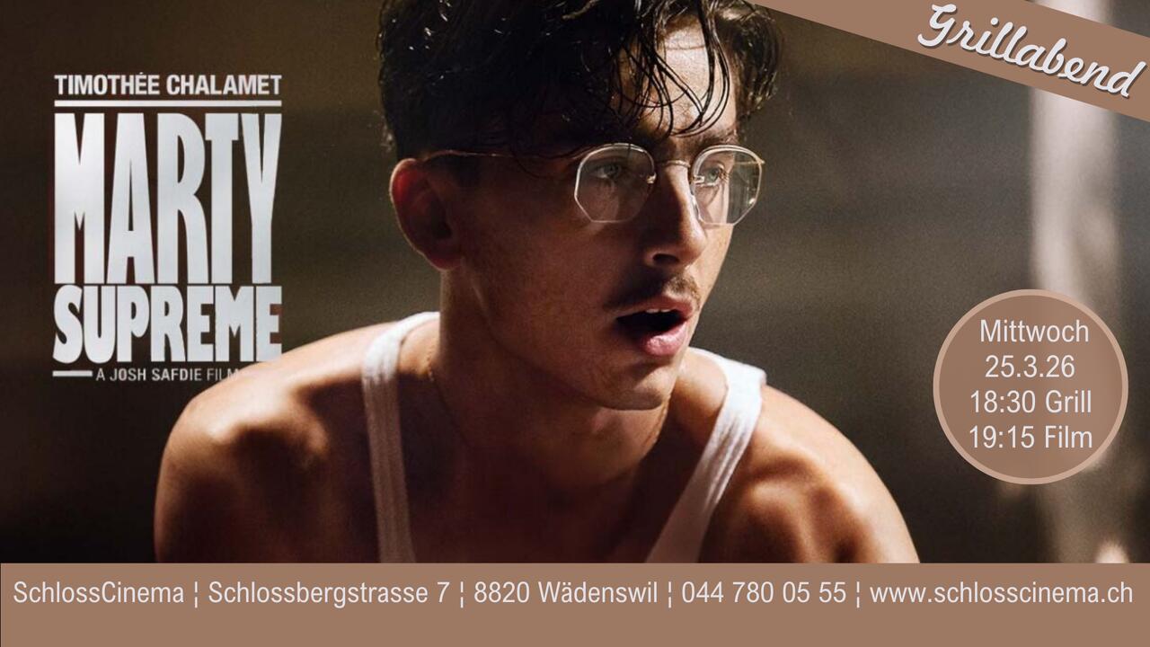 Grillabend Marty Supreme