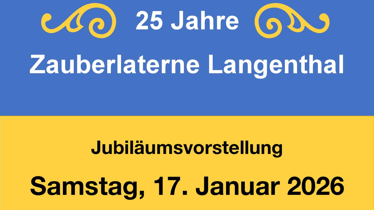 25 Jahre Zauberlaterne Langenthal