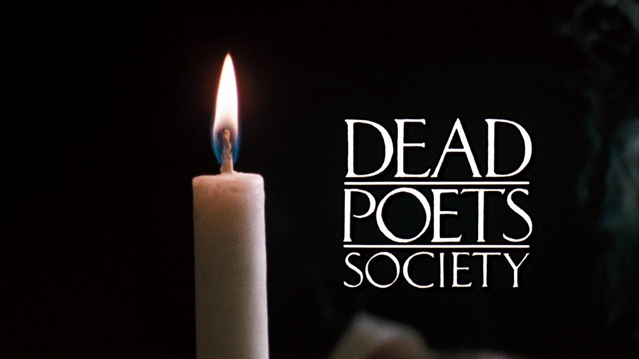 The Ones We Love - Dead Poet's Society