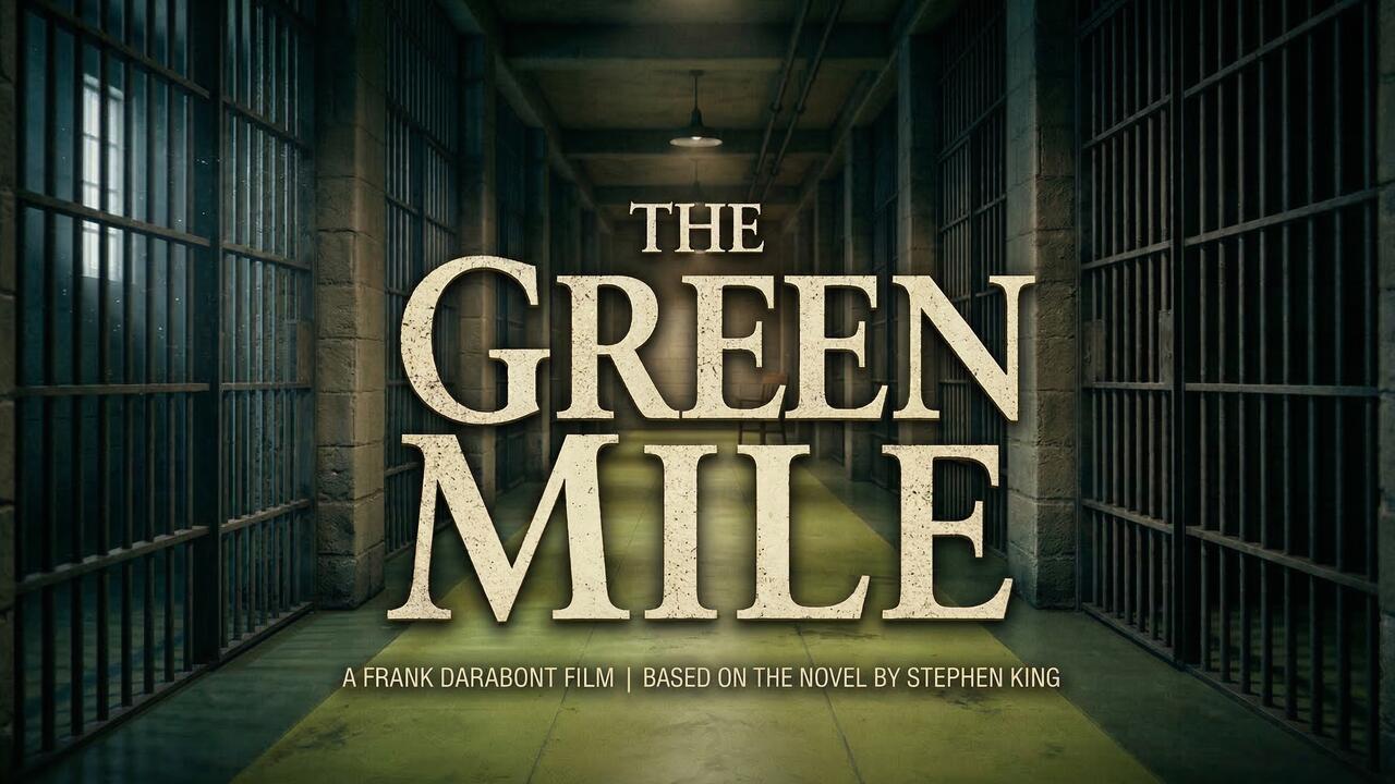 The Ones We Love - The Green Mile